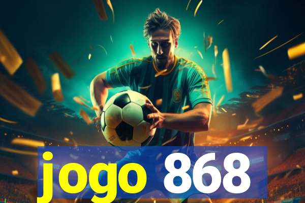 jogo 868